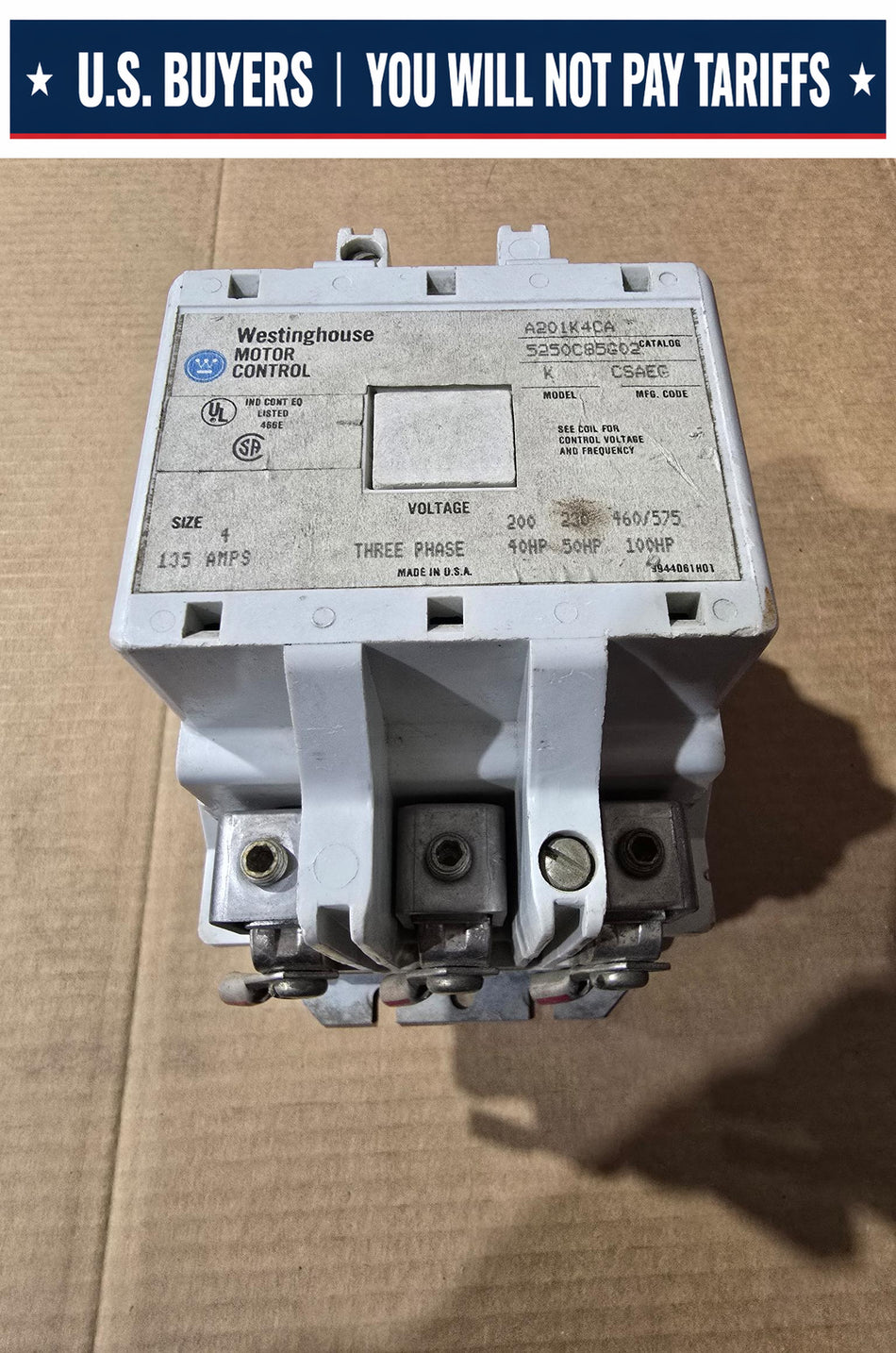 WESTINGHOUSE A201K4CA Model K  Panel Mount NEMA Size 4 120V 60Hz Coil 100Hp/575V (USED) (Copy)