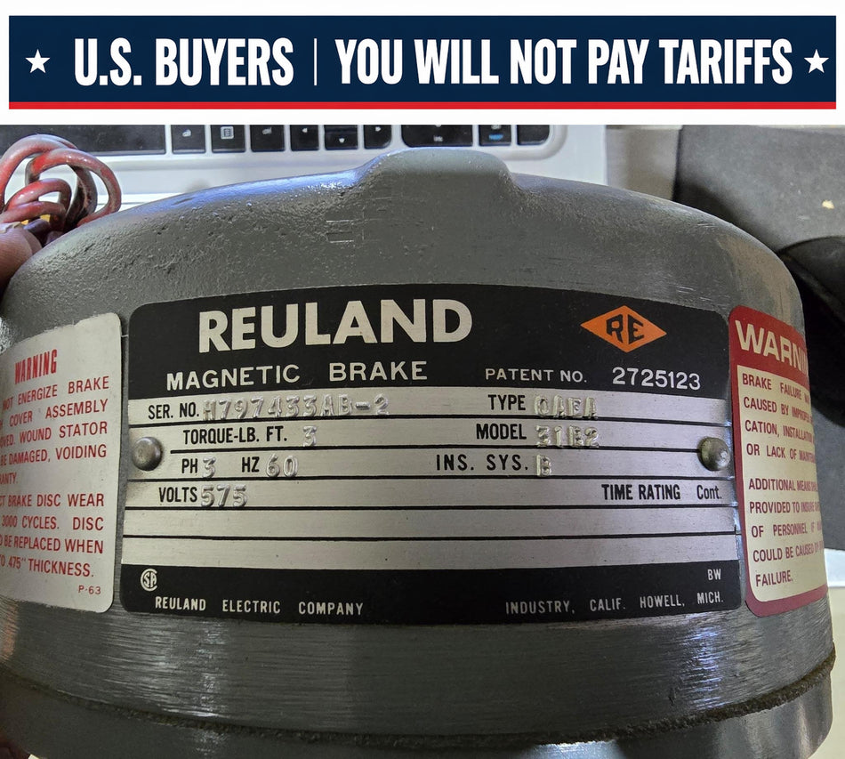 REULAND MAGNETIC BRAKE 31B2 TYPE:OAEA 3FT LB 575V 60HZ