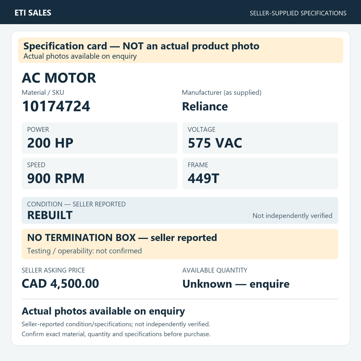 Specification card — NOT an actual product photo. AC motor, material/SKU 10174724. Manufacturer (as supplied): Reliance. 200 HP; 575 VAC; 900 RPM; frame 449T. Seller reports REBUILT; not independently verified. Seller note: no termination b