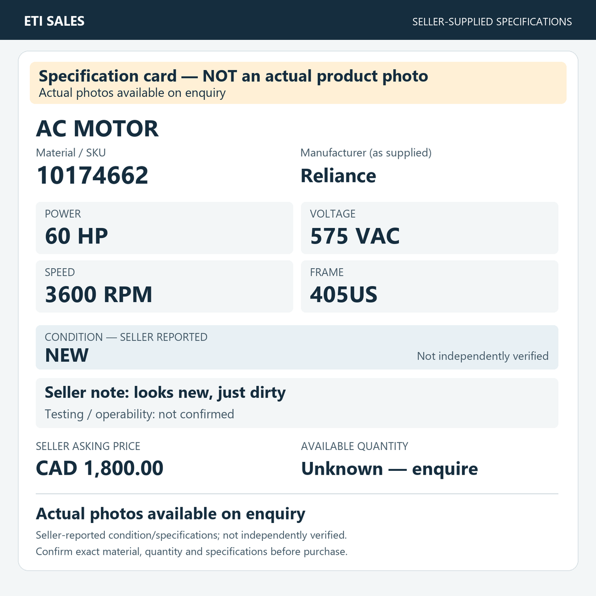 Specification card — NOT an actual product photo. AC motor, material/SKU 10174662. Manufacturer (as supplied): Reliance. 60 HP; 575 VAC; 3600 RPM; frame 405US. Seller reports NEW; not independently verified. Seller note: looks new, just dir