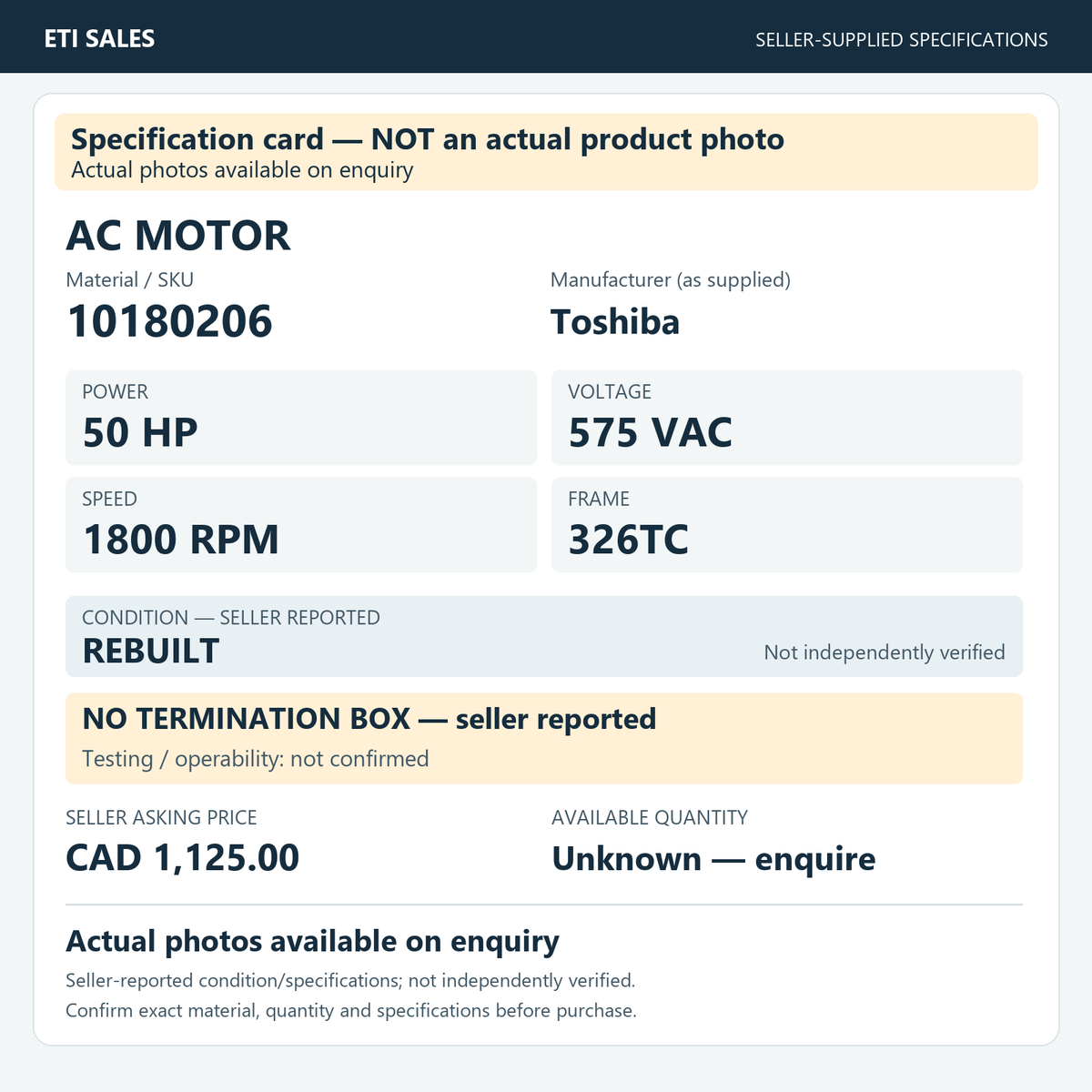 Specification card — NOT an actual product photo. AC motor, material/SKU 10180206. Manufacturer (as supplied): Toshiba. 50 HP; 575 VAC; 1800 RPM; frame 326TC. Seller reports REBUILT; not independently verified. Seller note: no termination b